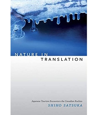 Book cover for Professor Shiho Satsuka's book on Nature in Translation